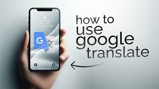 How to Use Google Translate on iPhone Full Guide [upl. by Phaidra]