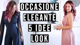 Come vestirsi ELEGANTE 5 idee look [upl. by Aihtekal]