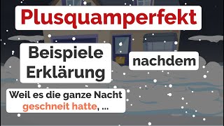 Deutsch lernen  Plusquamperfekt  nachdem  Vergangenheit  B1  Beispiele  Erklärung  Grammatik [upl. by Annam812]