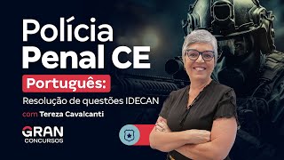 Concurso Polícia Penal CE  Português Resolução de questões IDECAN [upl. by Ahsoet]