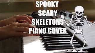 Spooky Scary Skeletons  Piano Cover [upl. by Eceirahs399]