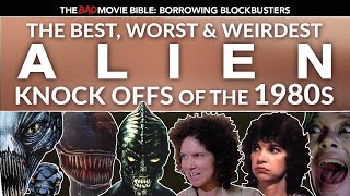 Borrowing Blockbusters The Best Worst Alien Knock Offs of the 1980s [upl. by Karl]