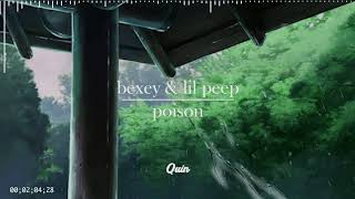 bexey amp lil peep  poison [upl. by Felt]