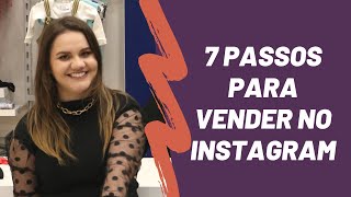 COMO VENDER ROUPA INFANTIL PELO INSTAGRAM EM 7 PASSOS [upl. by Ardnuasal738]