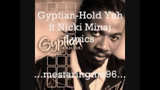 Gyptian Hold Yuh Lyrics Remix [upl. by Alphard726]