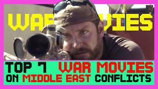 Top 7 Best War Movies on Middle East Conflicts  Best Espionage Thriller Movies on Middle East War [upl. by Nageem]