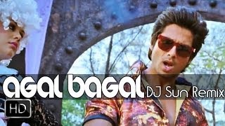 Tu Mere Agal Bagal  DJ Sun Remix [upl. by Nilad]