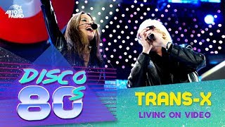 TransХ  Living On Video Disco of the 80s Festival Russia 2007 [upl. by Violet]