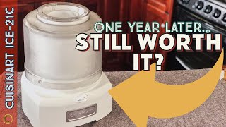 Should You Buy the CUISINART Ice Cream Maker ICE21C  A One Year Review [upl. by Ly]