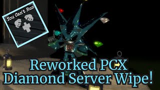 NEW REWORKED PCX Diamond Server Wipe  Pillar Chase 2 [upl. by Idur87]