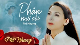 Phận Mồ Côi  Phi Nhung Lyric Video [upl. by Atem]