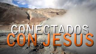 Conectados con jesus [upl. by Dnartreb]