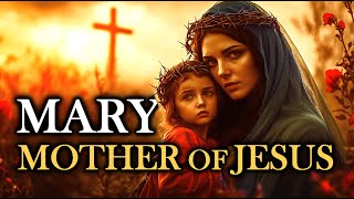 THE COMPLETE STORY OF MARY THE MOTHER OF JESUS [upl. by Akemak]