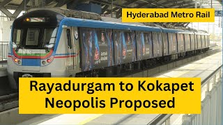 Hyderabad Metro Rail Expansion to KOKAPET Neopolis  PhaseII Proposals by CM Revanth Reddy [upl. by Lokim]