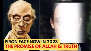 FIRON FACE NOW IN 2023  THE PROMISE OF ALLAH IS TRUTH  Islamic Lectures [upl. by Ryhpez]