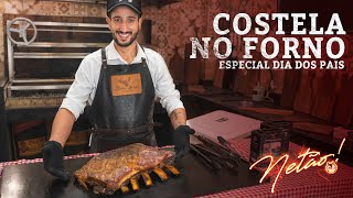 Costela de Apartamento Como fazer Costela no Forno ESPECIAL DIA DOS PAIS  Netão Bom Beef 98 [upl. by Nehgem]