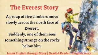 Learn English through Story  Level 4  Improve your English  The Everest Story  Englis Story [upl. by Annayehc847]