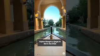 Explore ShangriLa Qaryat Al Beri in Abu Dhabi [upl. by Ahsart590]