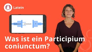 Participium coniunctum Bildung und Beispiele – Latein  Duden Learnattack [upl. by Vasilis]