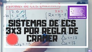 Sistemas de ecuaciones 3x3 por matrices  Algebra Lineal [upl. by Hunter]