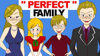 My quotPerfectquot Family [upl. by Anomahs]