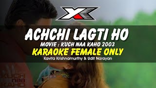 Achchi Lagti Ho Karaoke  Female Only [upl. by Timmie]