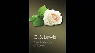 C S Lewis Allegory of Love [upl. by Ermentrude]