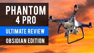 DJI Phantom 4 Pro Review  Obsidian Edition [upl. by Ssor]