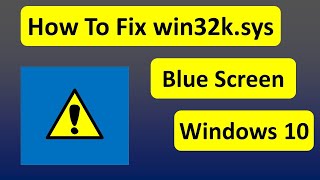 How To Fix win32ksys Blue Screen in Windows 10 [upl. by Airat868]