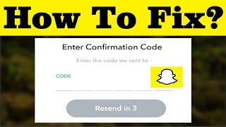 How To Fix Snapchat VerificationConfirmation Code Problem [upl. by Latton86]