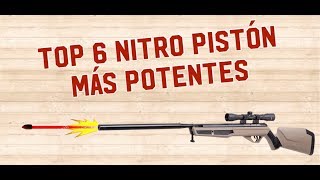 TOP 6 CARABINAS NITRO PISTON MUY POTENTES [upl. by Einberger]