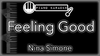 Feeling Good  Nina Simone  Piano Karaoke Instrumental [upl. by Dunseath]