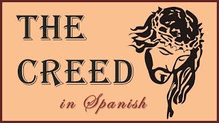 Apostles Creed in Spanish  El credo en español 🔊 Native Speaker Pronunciation [upl. by Leaw]