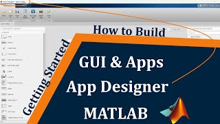 Introduction to Matlab App designer  Build GUI in MATLAB  MATLAB App Designer Tutorial [upl. by Reseta]