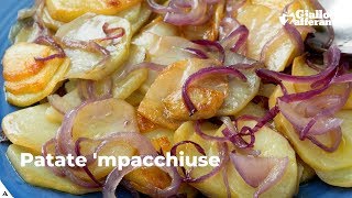 PATATE MPACCHIUSE RICETTA ORIGINALE CALABRESE [upl. by Orpheus928]