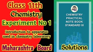 Class 11th Chemistry Experiment No 1 Solution  Maharashtra Board [upl. by Leahcimdivad]