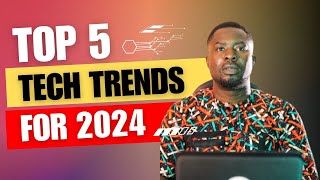 Top 5 Tech Trends For 2024  Digital Dreams ICT Academy [upl. by Modnarb348]