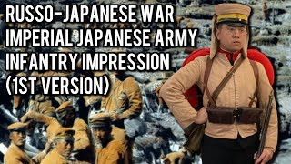 RussoJapanese War Imperial Japanese Army Infantry Impression [upl. by Ztnaj]