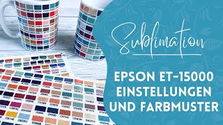 Druckereinstellungen für Sublimation amp Farbmuster erstellen [upl. by Eirac]