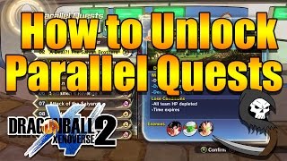 How to Unlock More Parallel Quests in Dragon Ball Xenoverse 2 [upl. by Rivera]