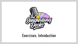 The Songwriting Decks Intro [upl. by Maggs]