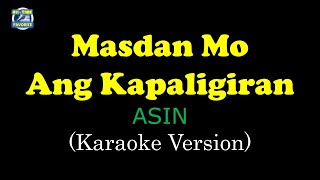 Masdan Mo Ang Kapaligiran  ASIN Karaoke Version  ALLTIME Favorite [upl. by Nylsirk]