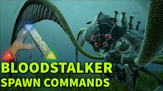 Ark BLOODSTALKER spawn commands [upl. by Hayidah]