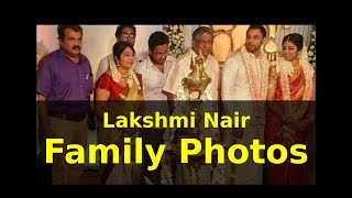 Lakshmi Nair Family Photos [upl. by Adnirod]