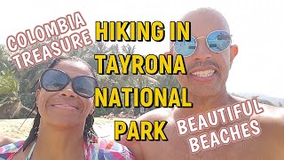 Tayrona National Park Colombia Hiking Adventure [upl. by Lirbaj393]