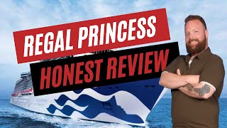 Regal Princess Honest Cruise Ship Review [upl. by Ainek]