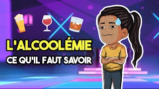 Lalcoolémie  TOUT ce quil faut SAVOIR pour lexamen [upl. by Gnemgnok359]