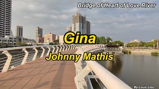 Johnny Mathis  GinaLyrics [upl. by Hanima]