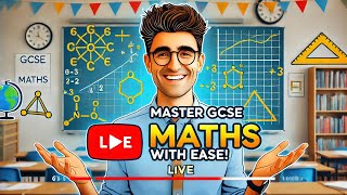 Master GCSE Maths with Ease  LIVE [upl. by Palla]