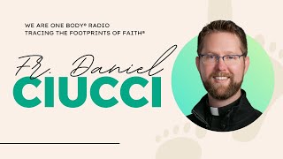 The SURPRISING faith journey of Fr Daniel Ciucci [upl. by Adnuahs869]